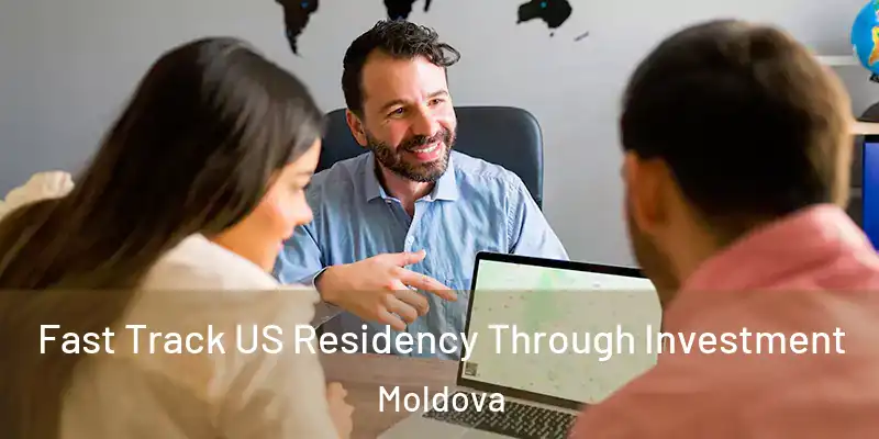  Fast Track US Residency Through Investment Moldova